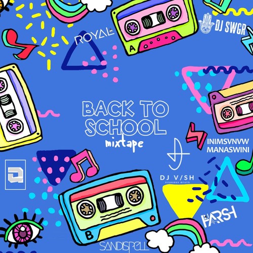 Back To School Mixtape