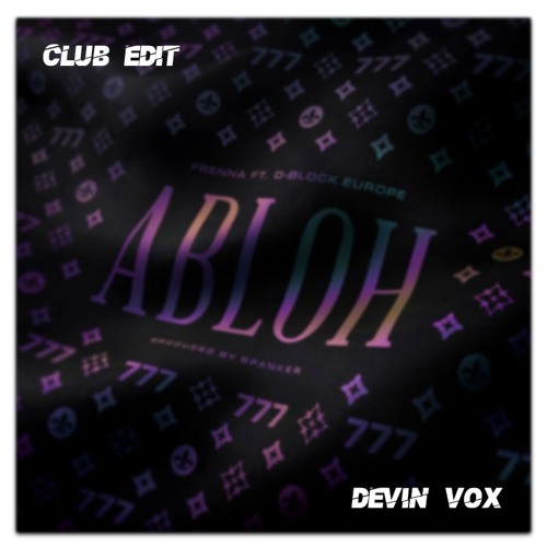 Devin Vox Club Edits