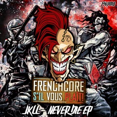 JKLL - Never Die EP - Previews FSVP (free dl)