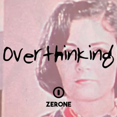 Overthinking | مسحول