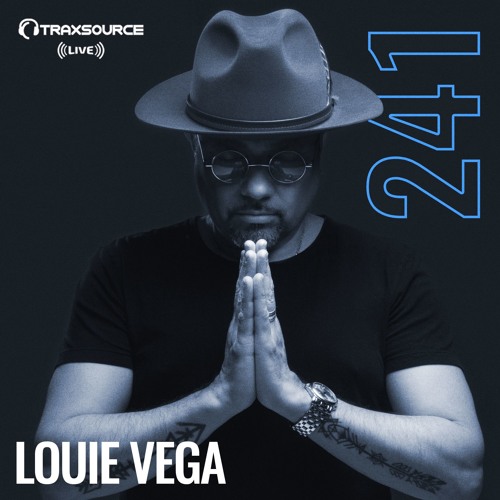 Traxsource LIVE! #241 with Louie Vega