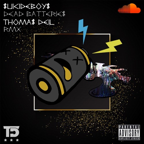 Stream UICIDEBOY DEAD BATTERIE THOMA DEIL RMX [FREEDL] by