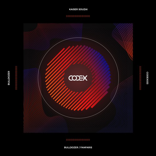 CODEX033: Kaiser Souzai - Bulldozer