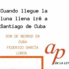 Son De Negros En Cuba de Federico García Lorca En Voz De Fabian Muñoz
