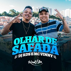 DJ RDS E MC Vinny - Olhar De Safada