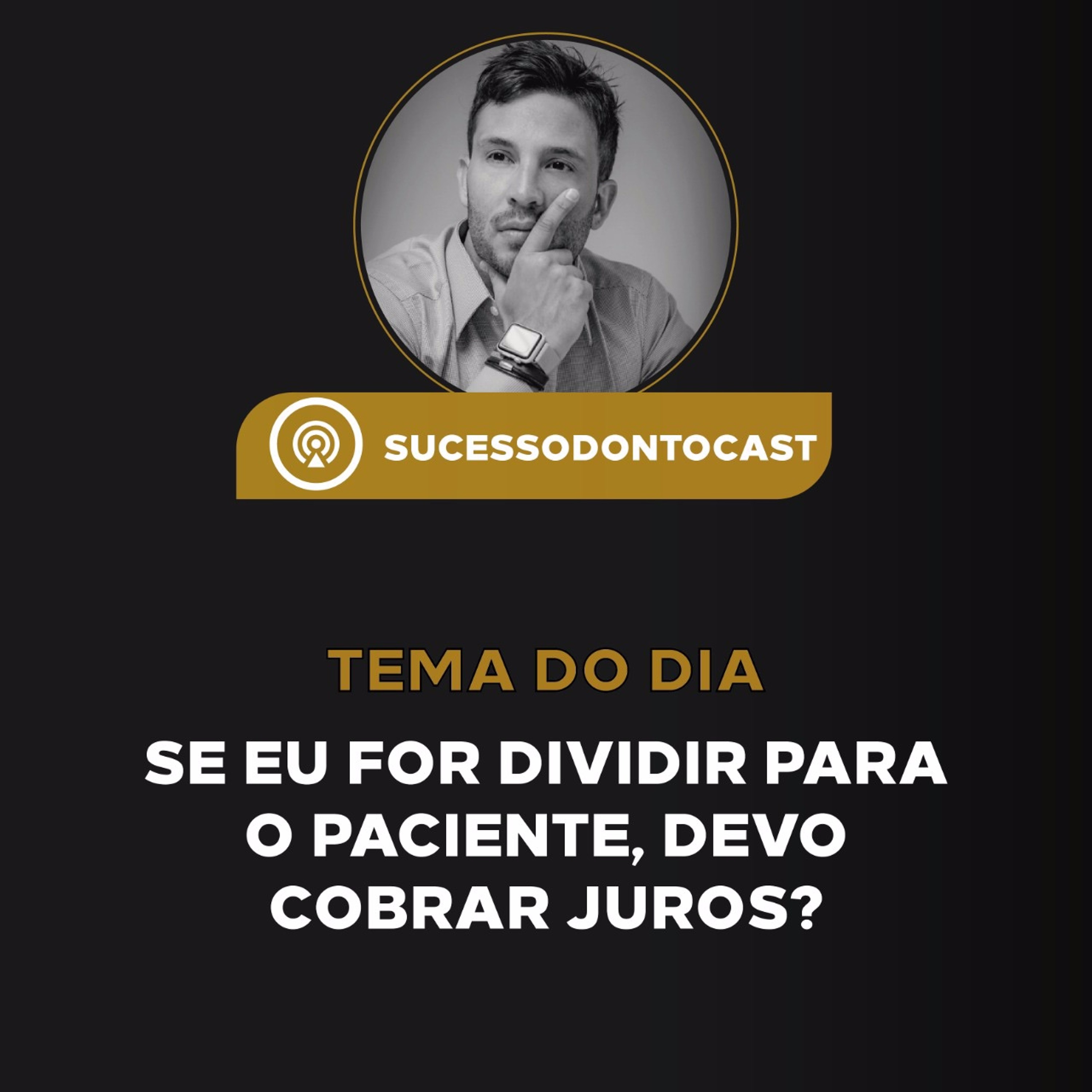 SucessOdonto Cast