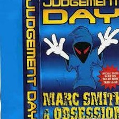 Marc Smith & Dj Obsession - - Judgement Day