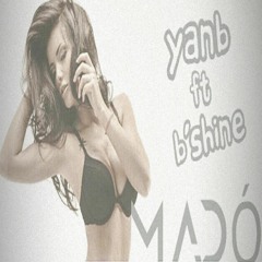 Madó (Yanb & B'Shine)