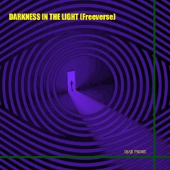 Darkness In The Light (Freeverse)