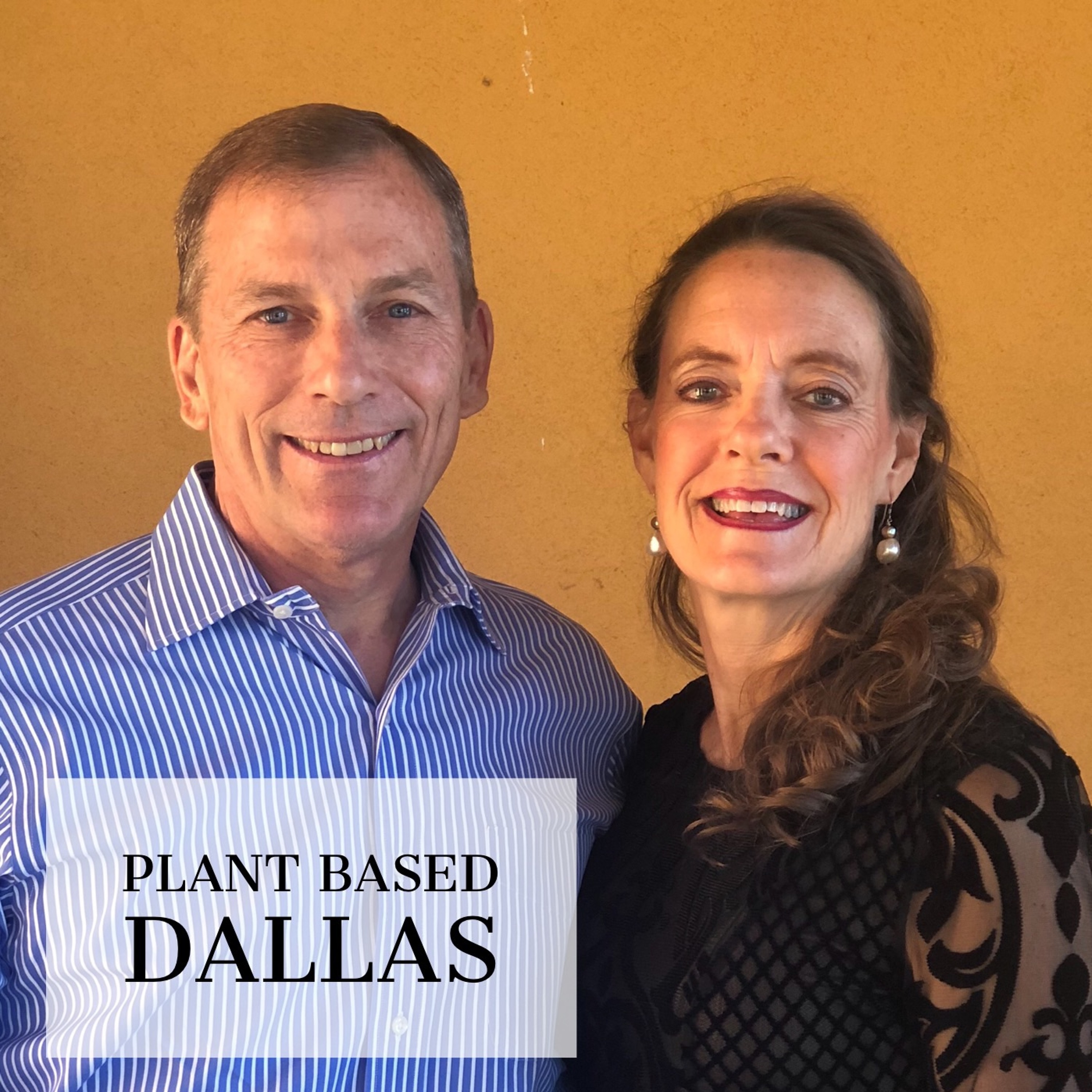 8:  Plant Based Dallas | Pat & Dianne Doyle Image