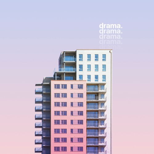 Drama (Prod. Pacific) STREAM ON SPOTIFY AND APPLE MUSIC
