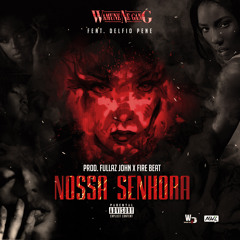 Nossa Senhora (Fullaz x Fire Beat Pro) [2019]