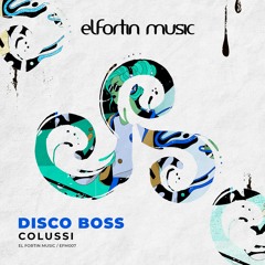 Colussi - Disco Boss (Original Mix)