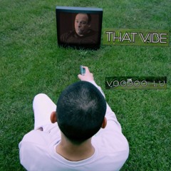 That Vibe (Prod. Big Jerm & Shod Beatz)