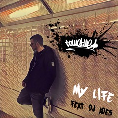 MY LIFE DOWELIVE FEAT DJ ADES 06