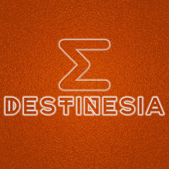 D E S T I N E S I A