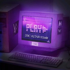 #PRESSPLAY K - 391, Alan Walker, Tungevaag& Mangoo - Play (Eric Altair Remix)