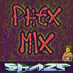 NOTHING BUT PHEX