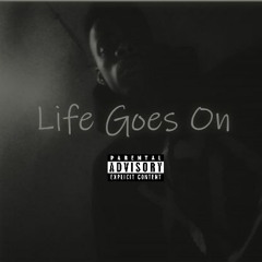 Yung Fido Ft Mantra - Life Goes On