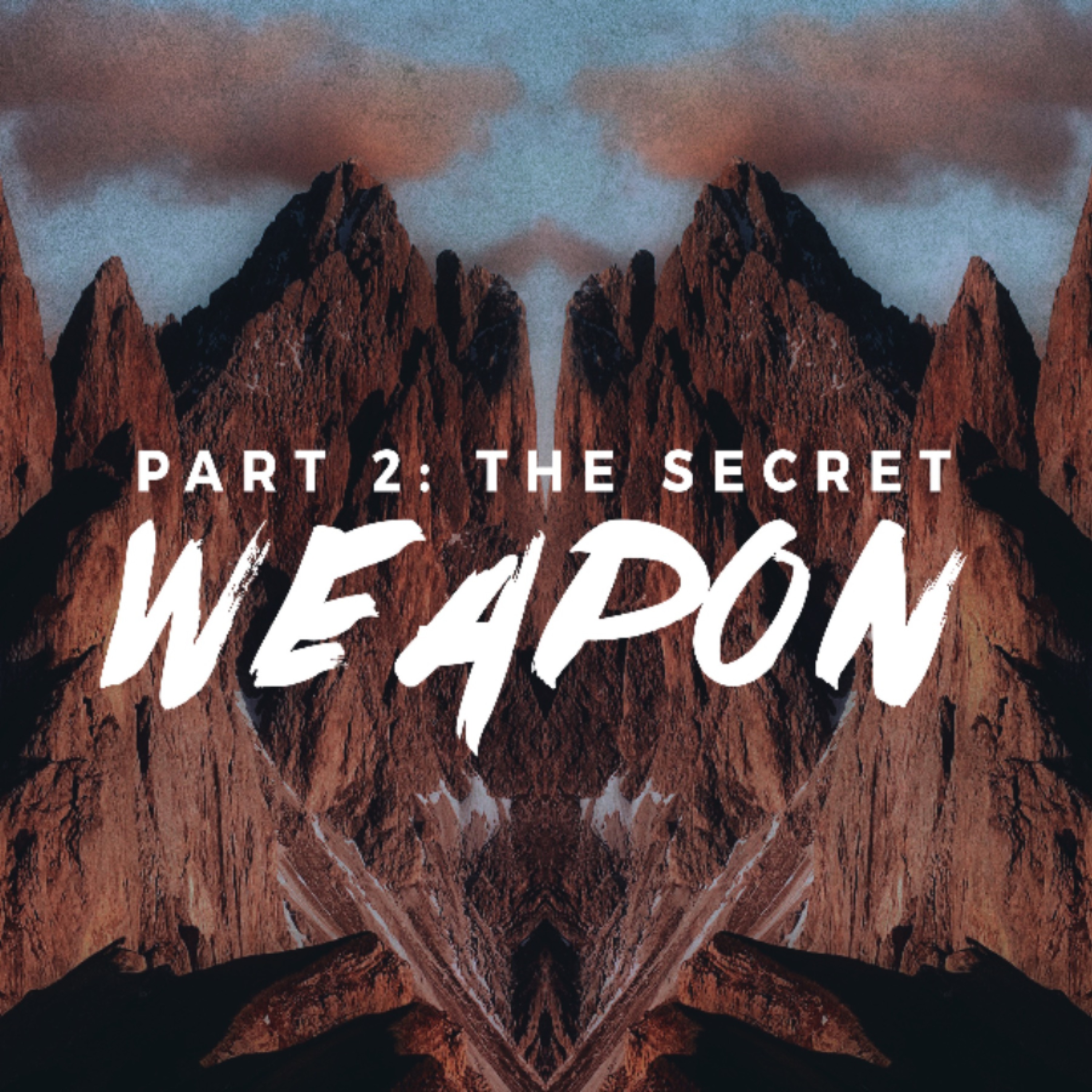 9 - 8- 19 Secret Weapon Part 2 episode artwork