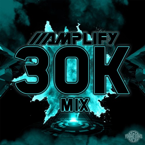 30K MIX (Tracklist Unlocked) (Free Download at 1000 plays)