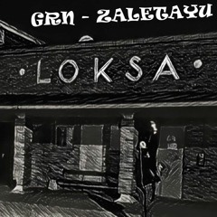 ZALETAYU ( K V L M I S T U Prod. )