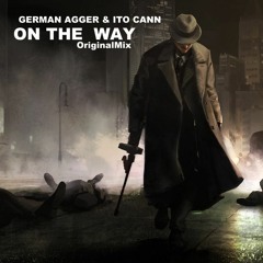 German Agger & Ito Cann - On The Way (Original Mix)Minimal Society Records