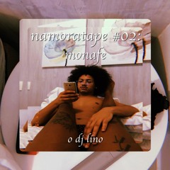 NamoraTape #02: Monafe