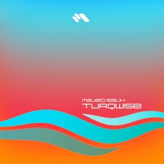 Turqwise (Original Mix)