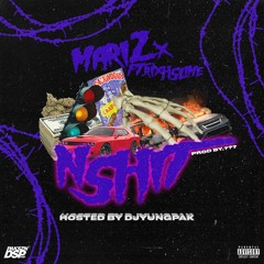MARI2X FT. RIXHSLIME-NSHITT(HOSTED BY DJYUNGPAK)