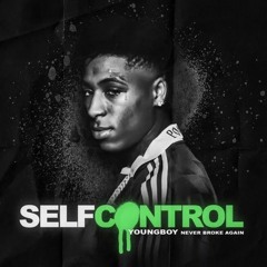 NBA YoungBoy - Self control(FAST)