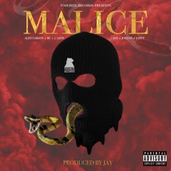 Malice (feat. Alex Carson, BC, Jay, J. Leon, Jordan, & 8.BiTT)