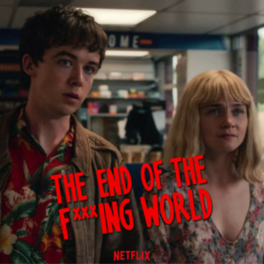 Stream Music Speaks | Listen to End of the Fucking World Season 2 Netflix  Soundtrack playlist online for free on SoundCloud