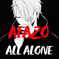 (Leak) For SoundCloud - AFAZO - all alone