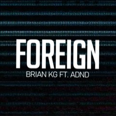 foreign ft. miinas (prod. ouhboy)