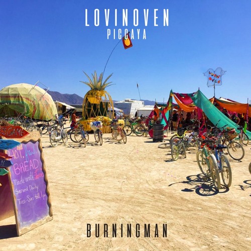 Lovin’Oven @ Burning Man 2019 (Black Rock City)