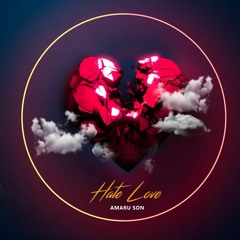 Hate Love