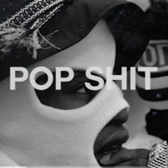 Pop Shit- Ps3400xLil MallyxJulius Swervin