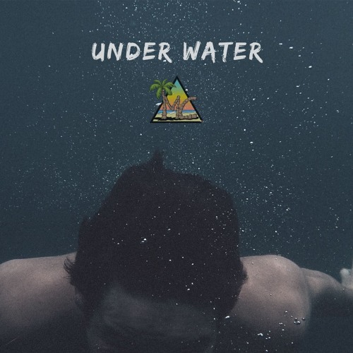 Under Water (Produced by River Beats)