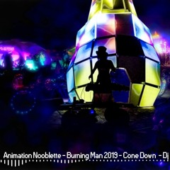 Burning Man 2019 - Down Cone Playa DJ Set - Animation Nooblette