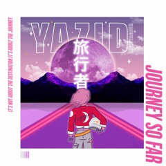Yazid Le Voyageur - Reach For The Sky