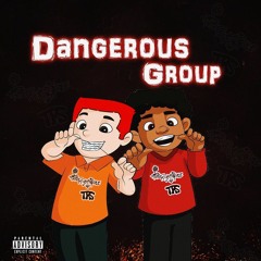 Dangerous Group (prod. Isaiah Bradshaw)