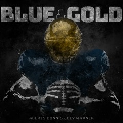 Alexis Donn & Joey Warner — Blue & Gold