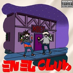 EN EL CLUB (ft. JL)