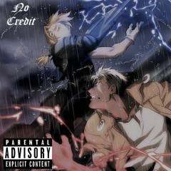 No Credit (Prod. Azoth x KXDE)