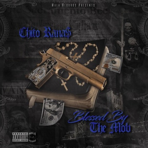 Chito Rana$ - Loyal To The Mob