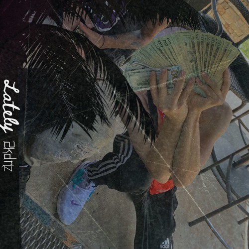 lately (prod. 2k)
