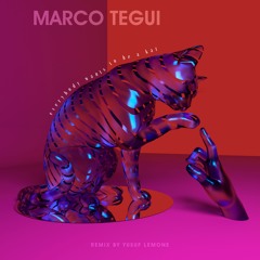 LNDKHN025 Marco Tegui - Everybody wants to be a kat (Original Mix)