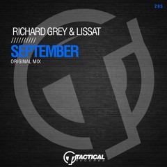 Richard Grey & Lissat - September (Original Mix)