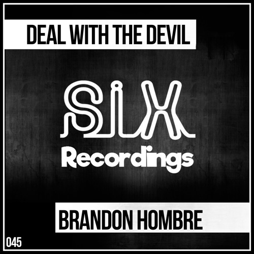 Brandon Hombre - Deal With The Devil (Radio Edit) *OUT NOW*